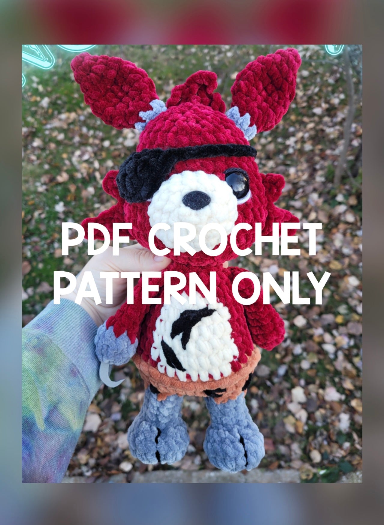 ***PDF PATTERN ONLY*** Foxy FNAF - Crochet Pattern